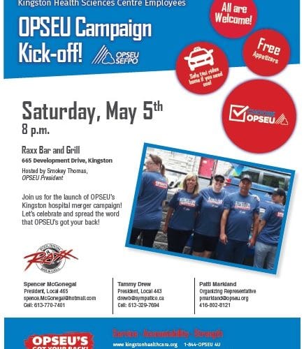 OPSEU Campaign Kick-off flyer. Saturday, May 5th at 8pm