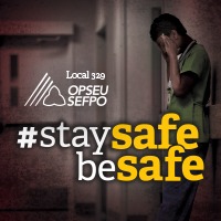 OPSEU Local 329 #StaySafeBeSafe banner