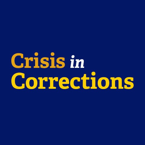 Crisis in Corrections