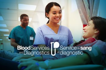 Blood Services and Diagnostics / Service de sang et diagnostic