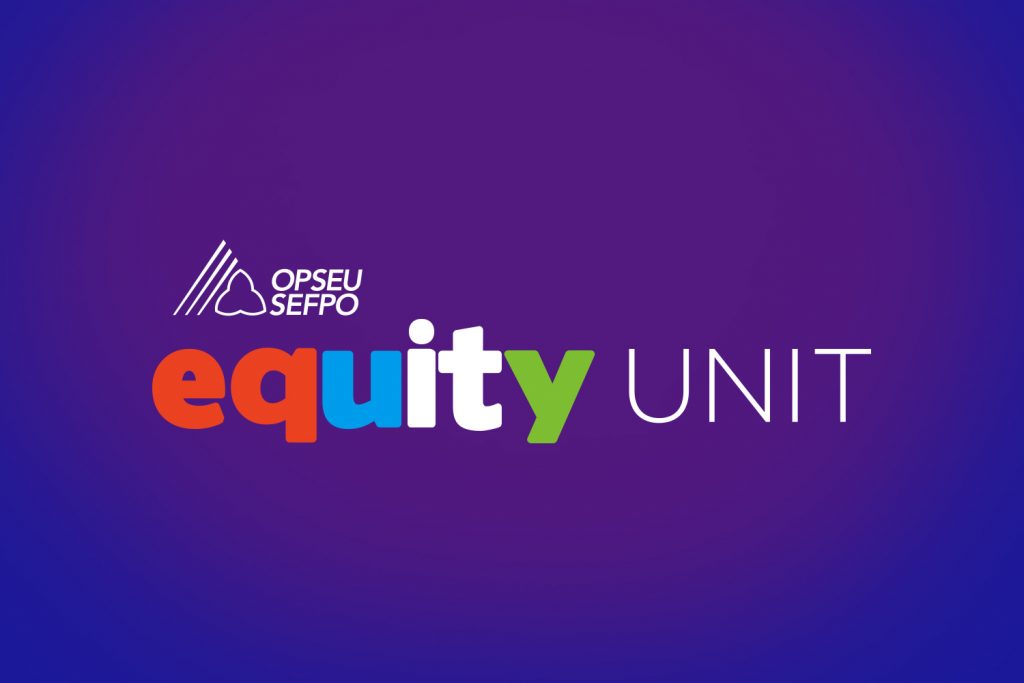 OPSEU Equity Unit
