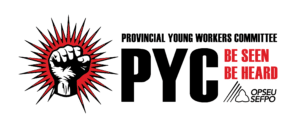 Provincial Young Workers Committee (PYC) Logo. Be seen, be heard