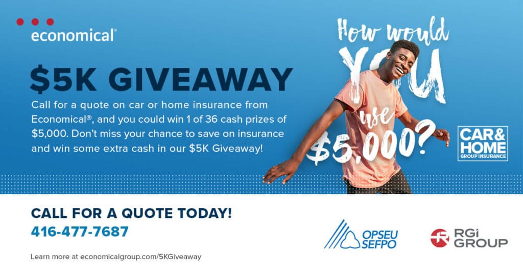 How would you use $5,000? Call for a quote on car or home insurance from Economical, and you could win 1 of 36 cash prizes of $5,000.