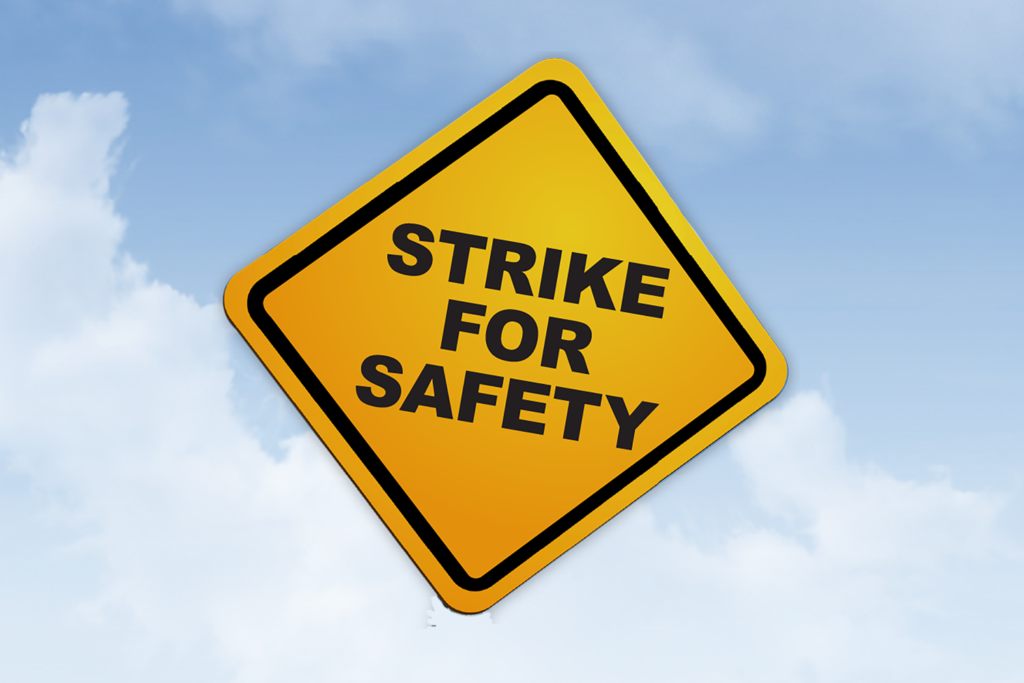 Strike for safety