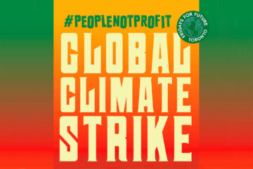 Text: #PeopleNotProfit Global Climate Strike. Logo: Fridays for Future Toronto