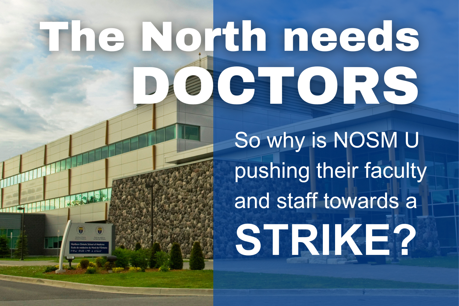 UPDATE: Solidarity wins! NOSM U has a tentative deal, strike averted