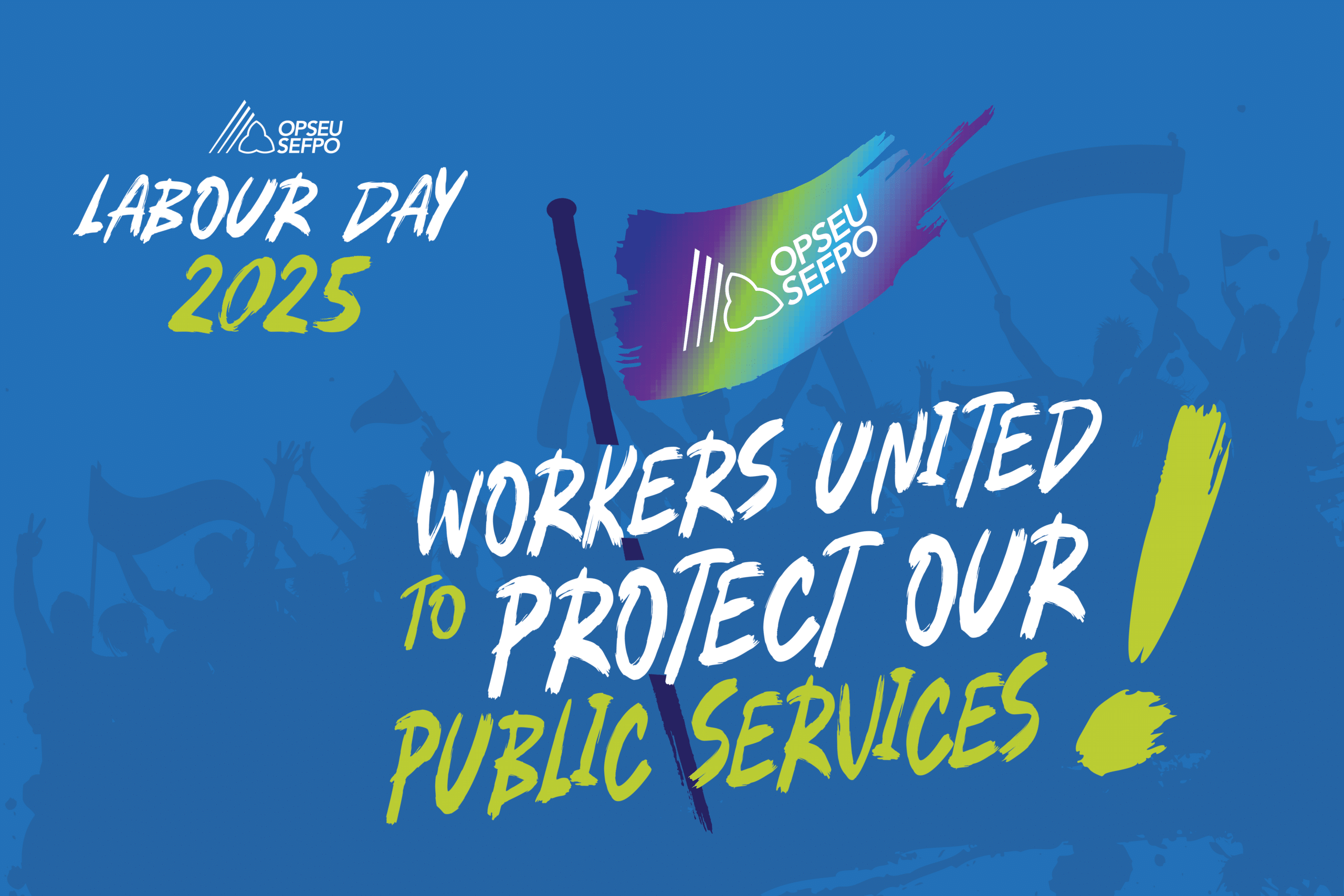 Labour Day 2025: Workers united to protect our public services!