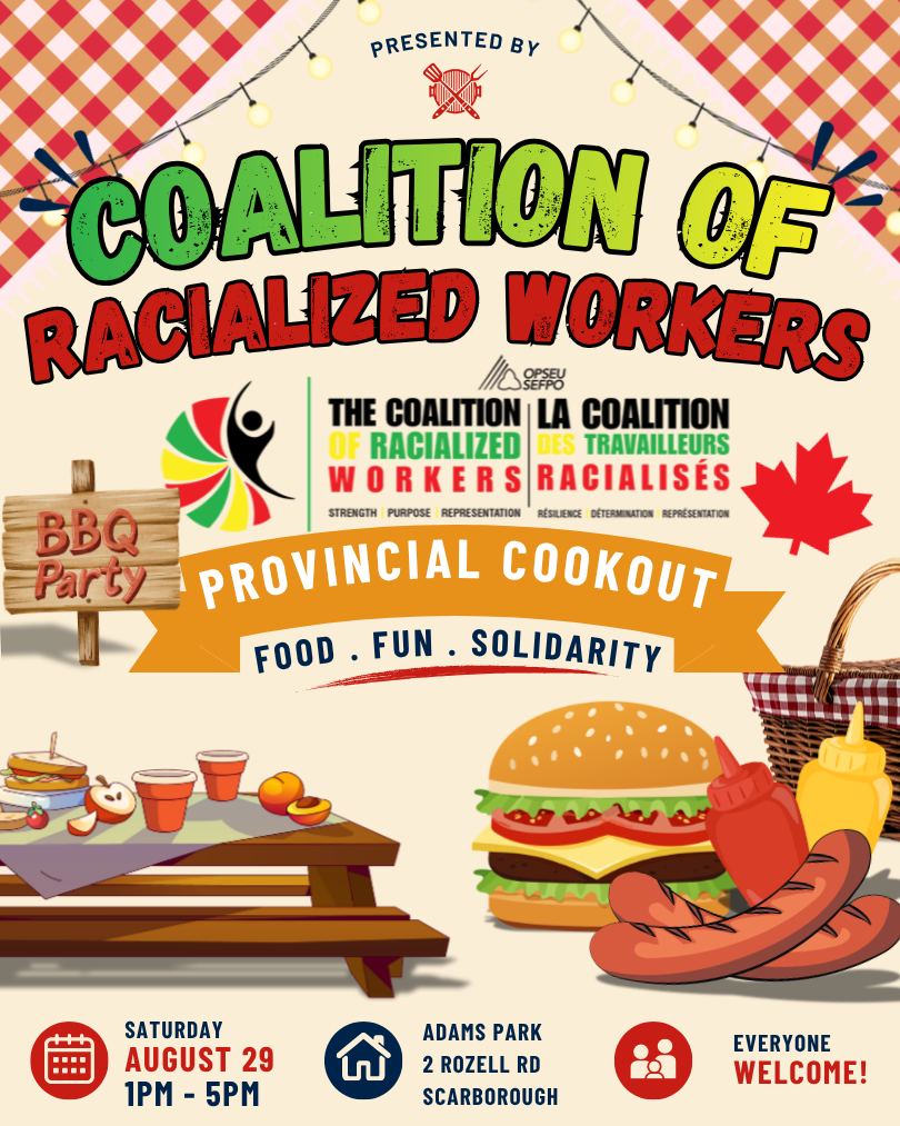 OPSEU/SEFPO Coalition of Racialized Workers Community Cookout